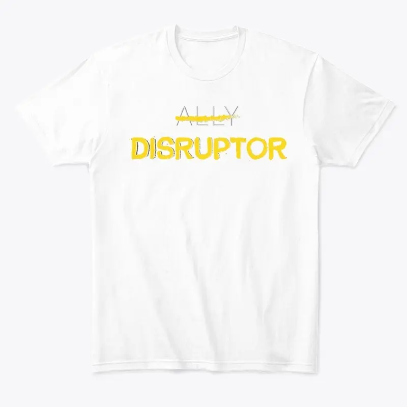 Disruptor