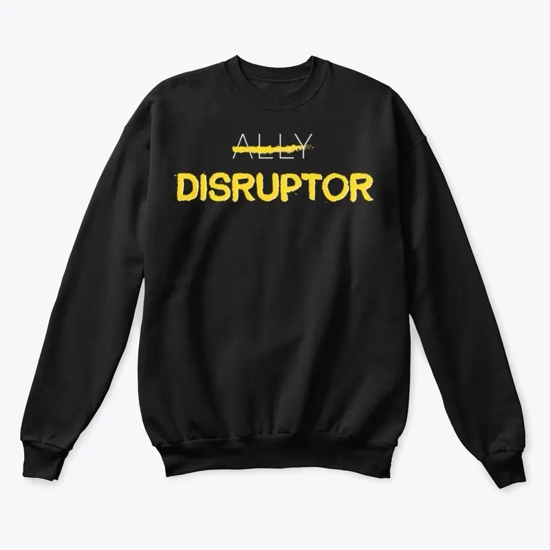 Disruptor