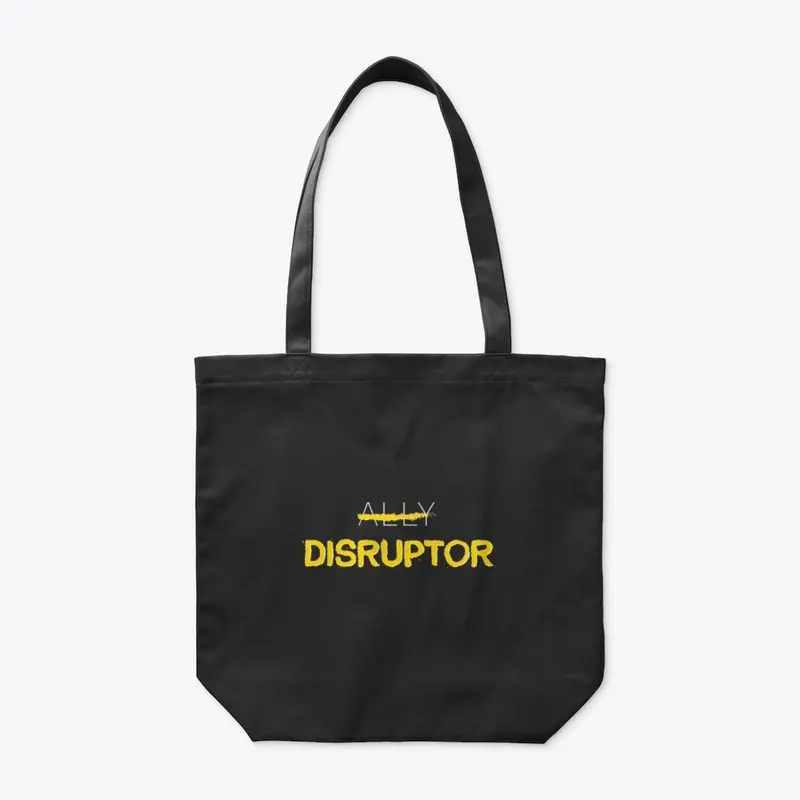 Disruptor